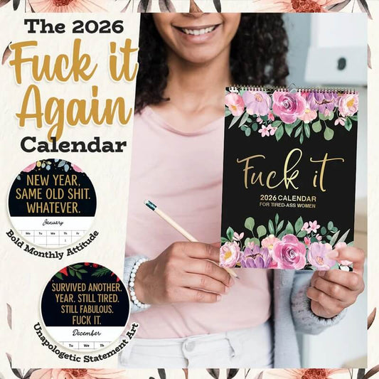⭐ 2026 Fuck It Again™ Wall Calendar